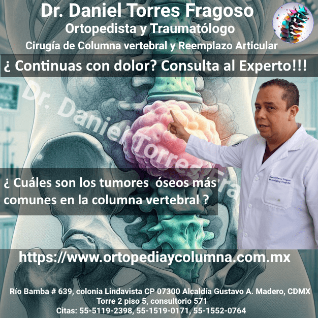 ¿ Cuáles son los tumores óseos más comunes en la columna vertebral ?